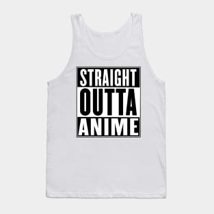 straight outta anime Tank Top